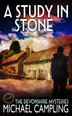 [Devonshire Mysteries 01] • A Study in Stone · A British Cozy Mystery (A Devonshire Mystery Book 1)